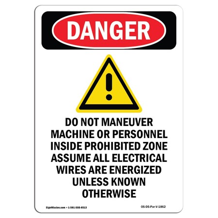 OSHA Danger Sign, Do Not Maneuver Machine, 10in X 7in Rigid Plastic